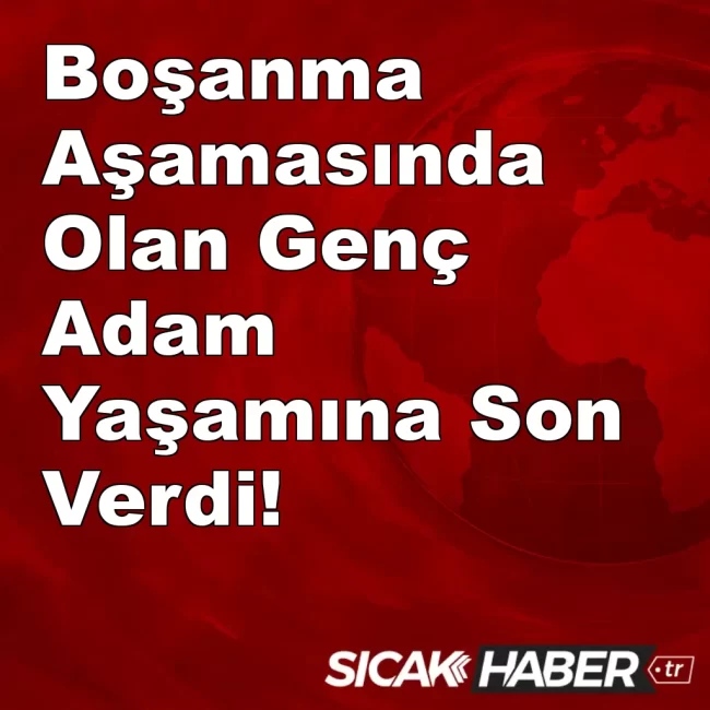 Aksaray İntihar! Boşanma Aşamasında Olan Genç Adam Yaşamına Son Verdi!